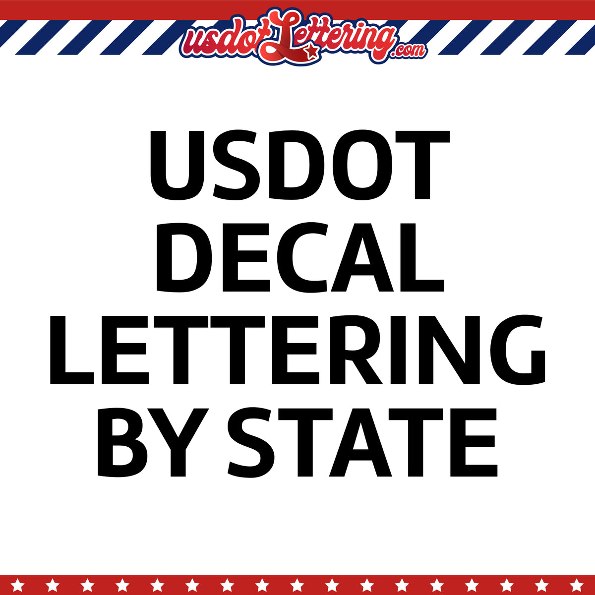 USDOT Decal Lettering By State – USDOTLettering